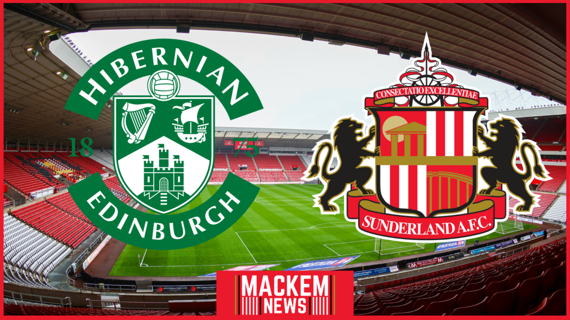 Sunderland, Hibernian, Stadium of Light